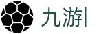 九游 (中国)官方网站-九游游戏中心 _JIUYOU GAME